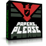 Papers, Please.